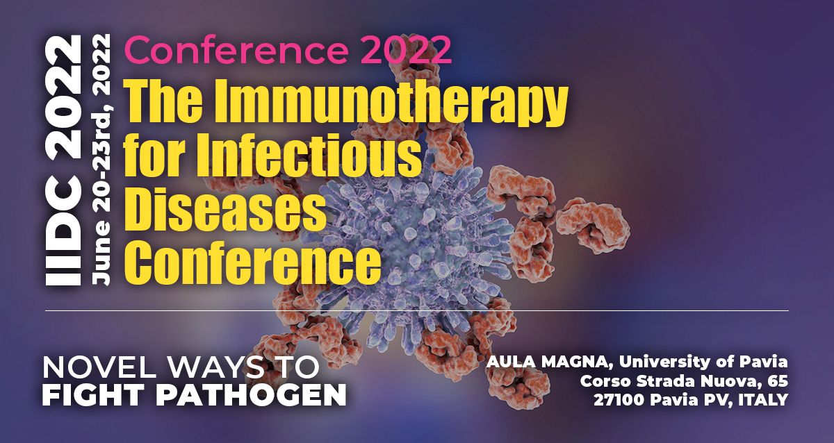 The Immunotherapy for Infectous Diseases Conference 2022 - University of Pavia